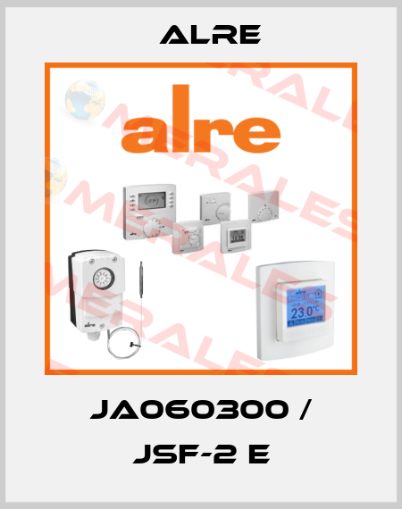 JA060300 / JSF-2 E Alre