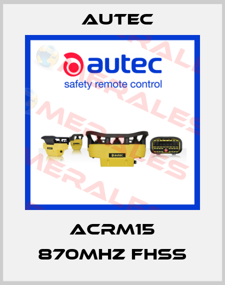 ACRM15 870MHz FHSS Autec
