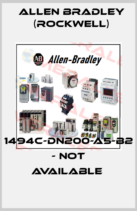 1494C-DN200-A5-B2 - not available  Allen Bradley (Rockwell)
