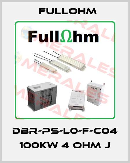 DBR-PS-L0-F-C04 100KW 4 ohm J Fullohm