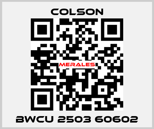 BWCU 2503 60602 Colson