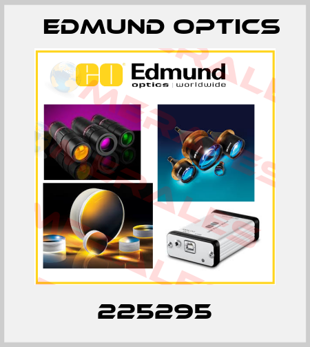 225295 Edmund Optics
