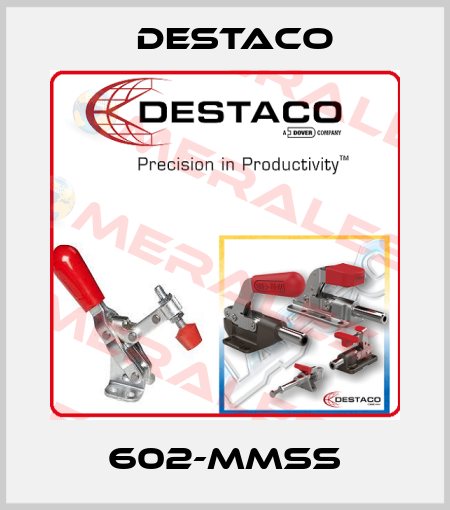 602-MMSS Destaco