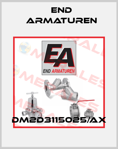 DM2D3115025/AX End Armaturen