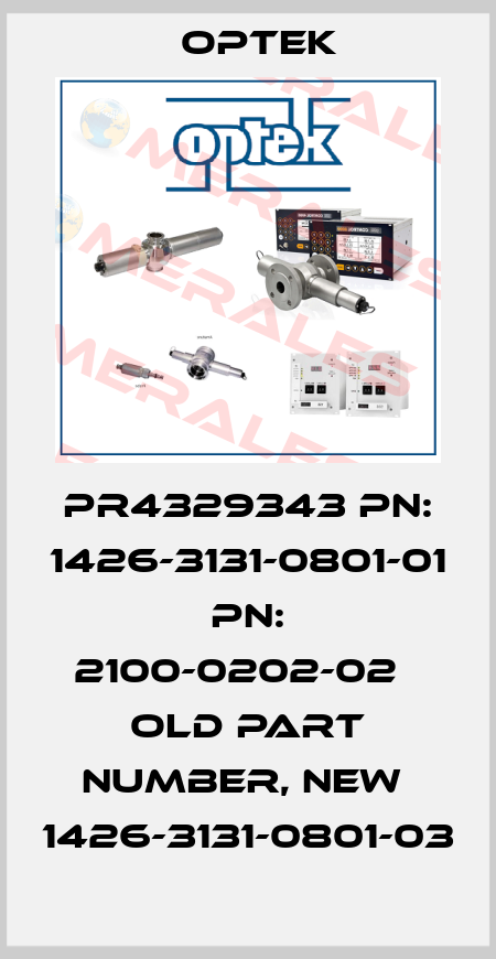 PR4329343 PN: 1426-3131-0801-01   PN: 2100-0202-02   old part number, new  1426-3131-0801-03 Optek
