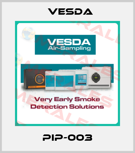 PIP-003 Vesda