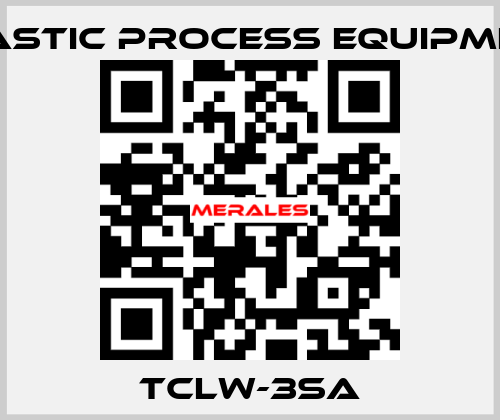 TCLW-3SA PLASTIC PROCESS EQUIPMENT