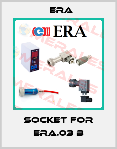 socket for ERA.03 B Era