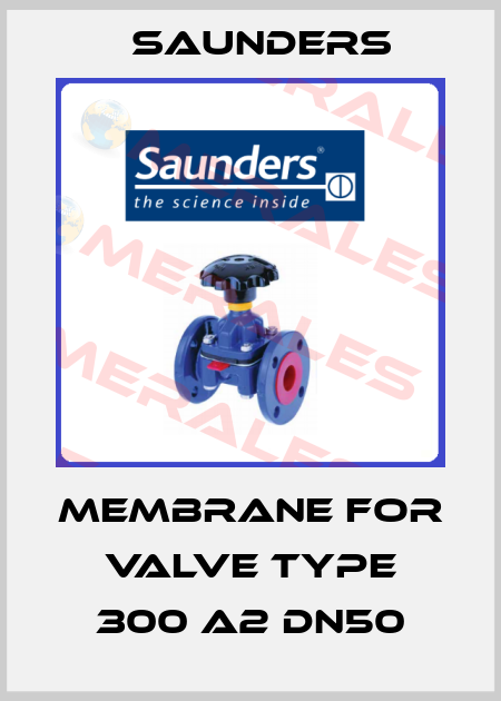 membrane for valve type 300 A2 DN50 Saunders
