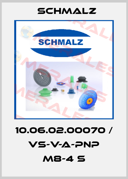 10.06.02.00070 / VS-V-A-PNP M8-4 S Schmalz