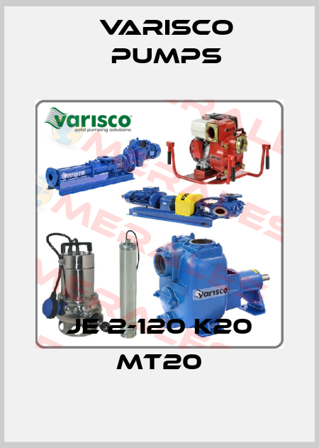 JE 2-120 K20 MT20 Varisco pumps