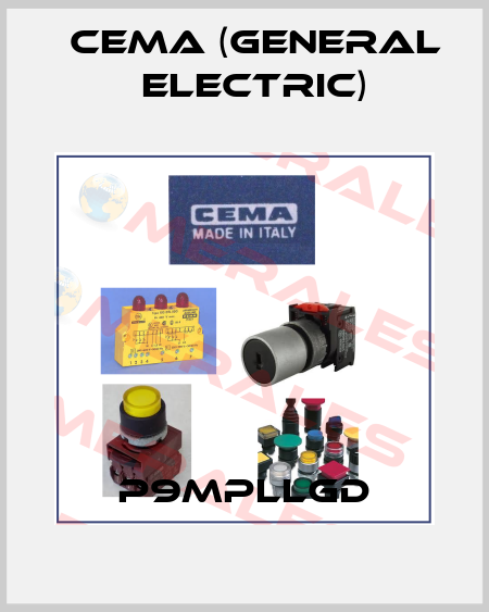P9MPLLGD Cema (General Electric)