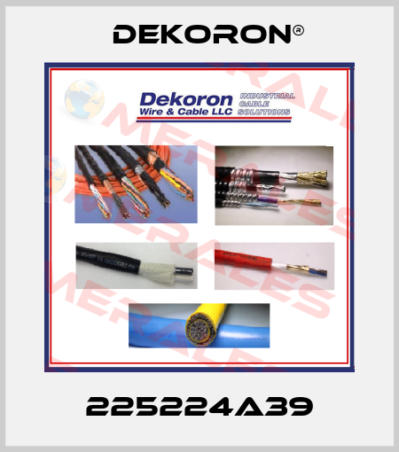 225224A39 Dekoron®