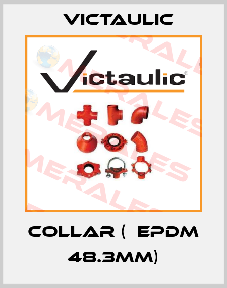 collar (  EPDM 48.3MM) Victaulic