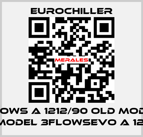 3 Flows A 1212/90 old model / new model 3FLOWSEVO A 1212/90 EUROCHILLER