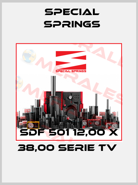 SDF 501 12,00 X 38,00 SERIE TV  Special Springs
