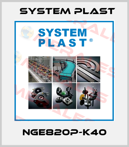 NGE820P-K40 System Plast