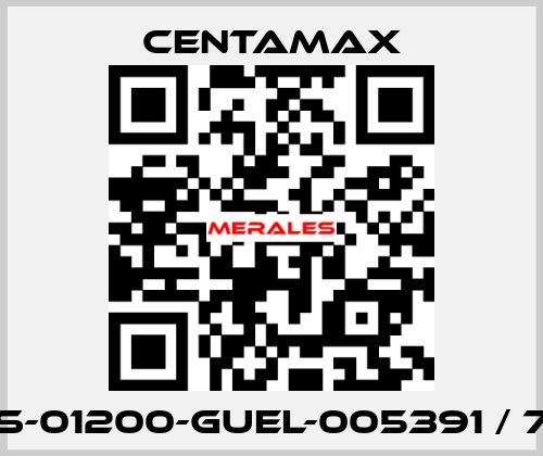 004S-01200-GUEL-005391 / 7600 CENTAMAX