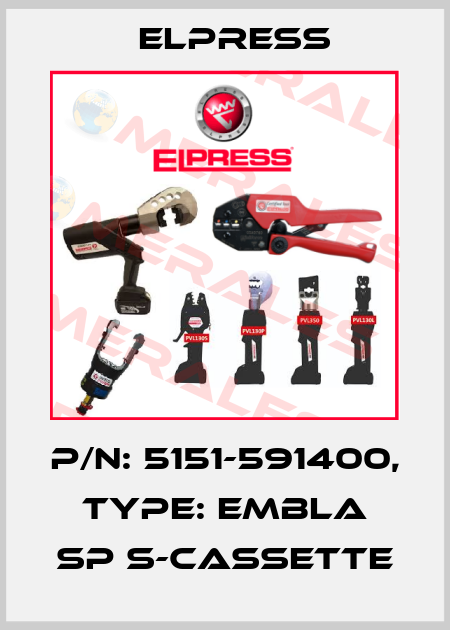 p/n: 5151-591400, Type: EMBLA SP S-CASSETTE Elpress