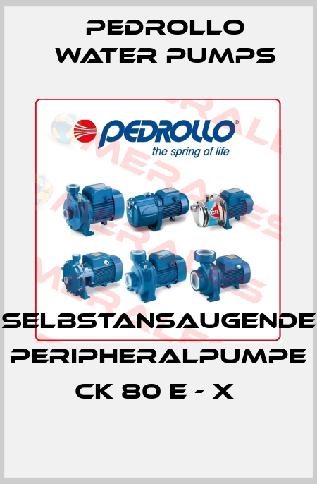 SELBSTANSAUGENDE PERIPHERALPUMPE CK 80 E - X  Pedrollo Water Pumps