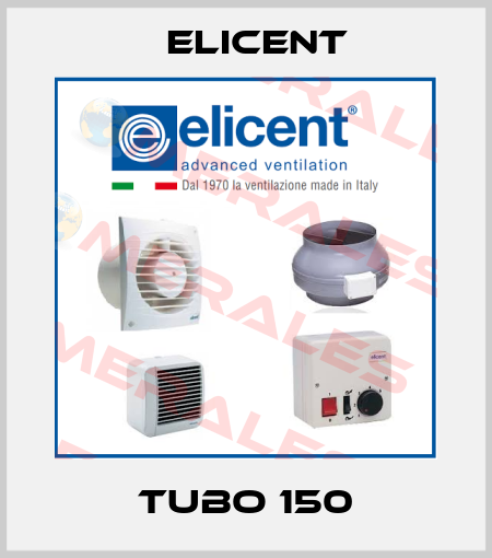 TUBO 150 Elicent