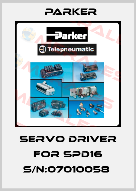 SERVO DRIVER FOR SPD16 S/N:07010058  Parker