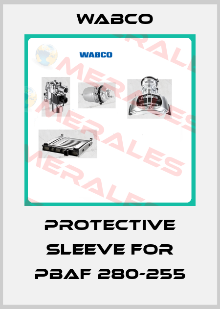 protective sleeve for PBAF 280-255 Wabco