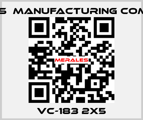 VC-183 2X5 VI- CAS  Manufacturing Company