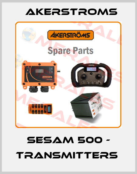 SESAM 500 - TRANSMITTERS  AKERSTROMS