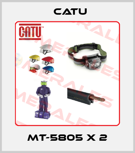 MT-5805 X 2 Catu