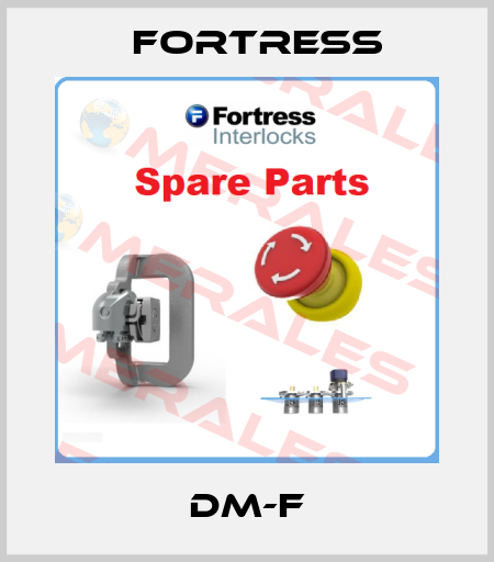 DM-F Fortress