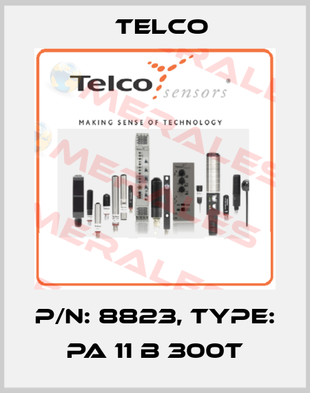 p/n: 8823, Type: PA 11 B 300T Telco