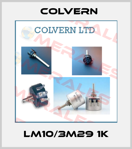 LM10/3M29 1K Colvern