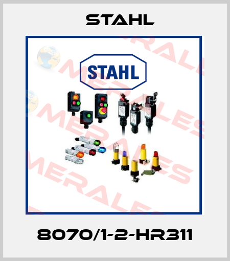 8070/1-2-HR311 Stahl
