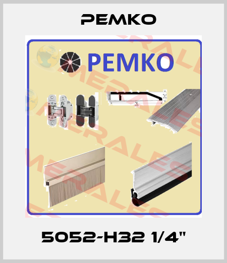 5052-H32 1/4" Pemko