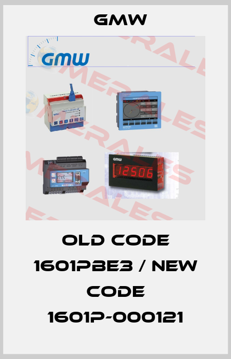 Old code 1601PBE3 / New code 1601P-000121 GMW