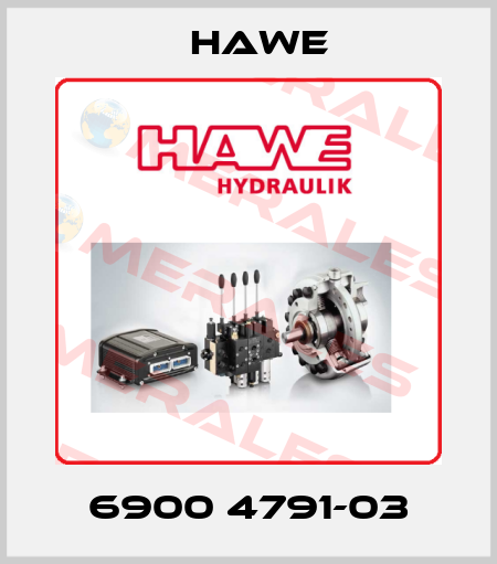6900 4791-03 Hawe