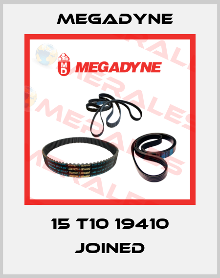 15 T10 19410 joined Megadyne