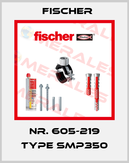 Nr. 605-219 Type SMP350 Fischer