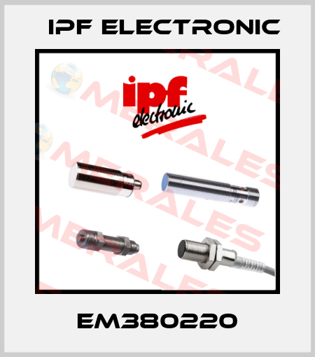EM380220 IPF Electronic