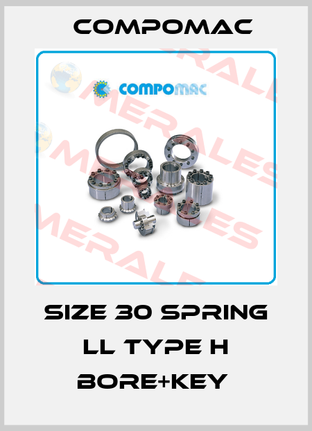 SIZE 30 SPRING LL TYPE H BORE+KEY  Compomac