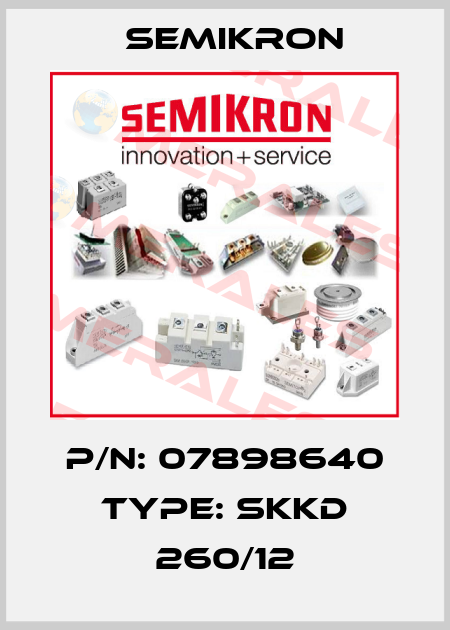 P/N: 07898640 Type: SKKD 260/12 Semikron
