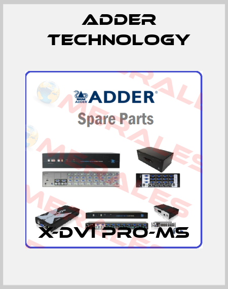 X-DVI PRO-MS Adder Technology