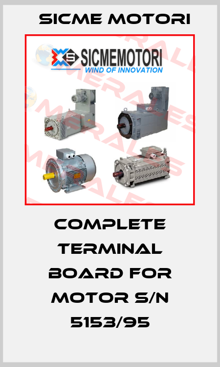 complete terminal board for motor s/n 5153/95 Sicme Motori