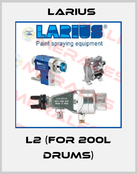 L2 (for 200L drums) Larius