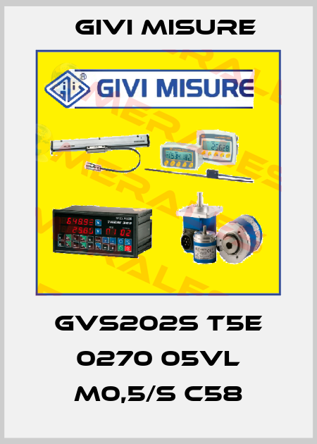 GVS202S T5E 0270 05VL M0,5/S C58 Givi Misure