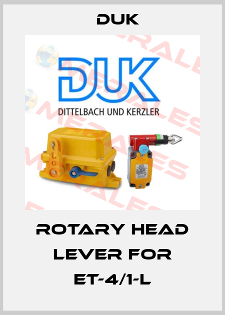 rotary head lever for ET-4/1-L DUK