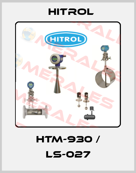 HTM-930 / LS-027 Hitrol