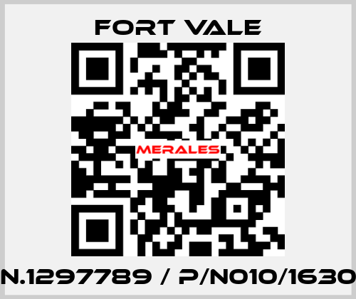 SN.1297789 / P/N010/16300 Fort Vale