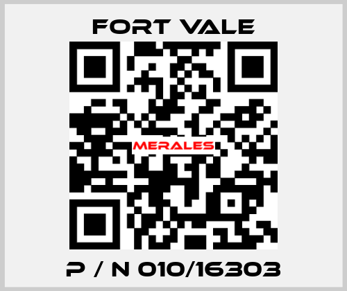  P / N 010/16303 Fort Vale